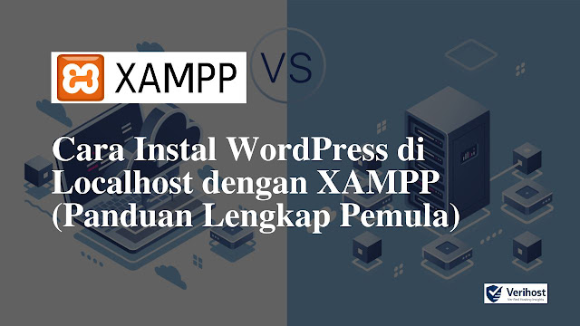 Cara Instal WordPress di Localhost dengan XAMPP (Panduan Lengkap Pemula)